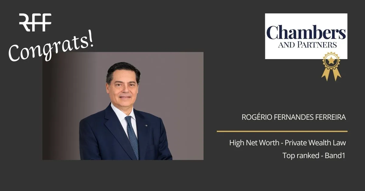 RFF Lawyers and Rogério Fernandes Ferreira reconnus par Chambers HNW