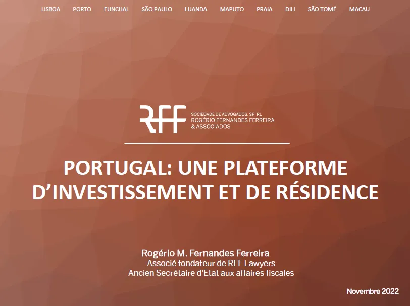 Portugal: Une Plateform d'investissement et de résidence