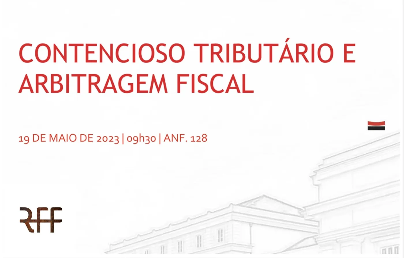 RFF advogados convidada para falar de arbitragem e contencioso fiscal na Faculdade de Direito da Universidade do Porto