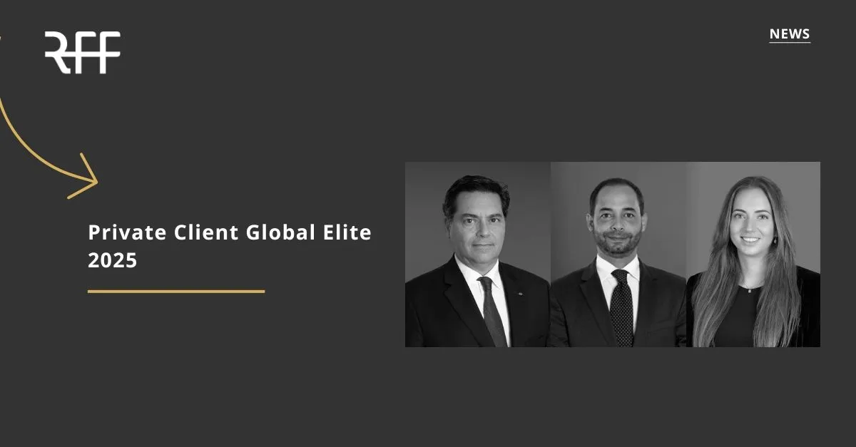 RFF lawyers représenté par 3 avocats au Private Client Global Elite 2025