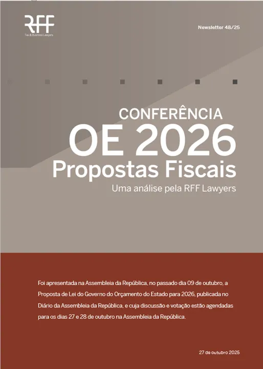 OE 2026 Propostas Fiscais - Uma An&aacute;lise pela RFF Lawyers