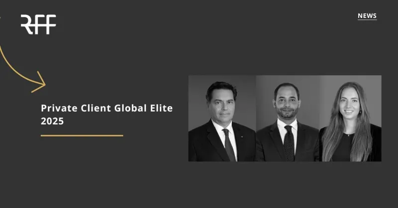 RFF lawyers représenté par 3 avocats au Private Client Global Elite 2025