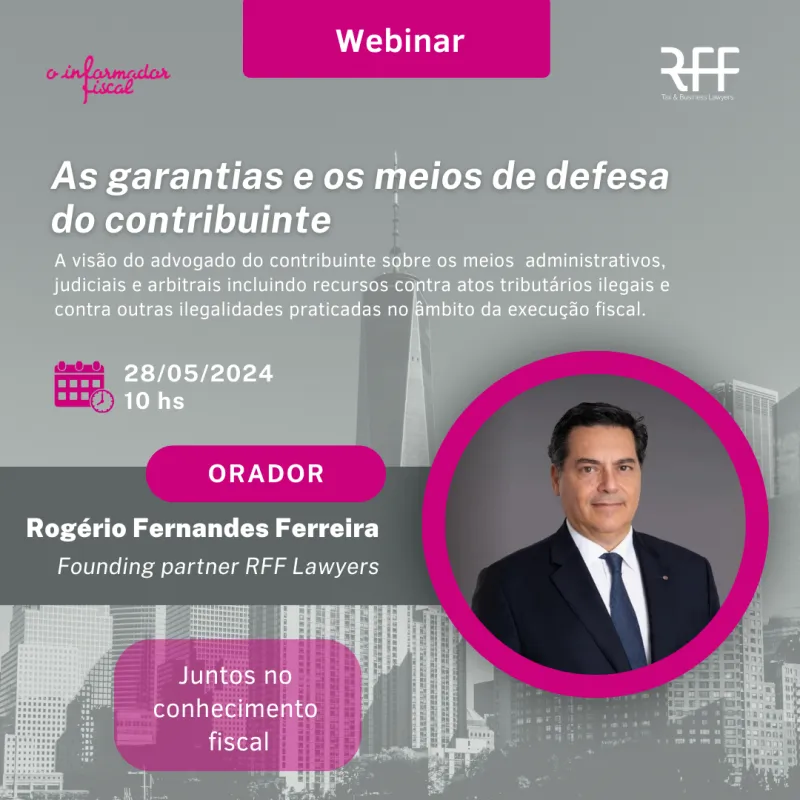 RFF Lawyers em webinar sobre as garantias e meios de defesa do contribuinte