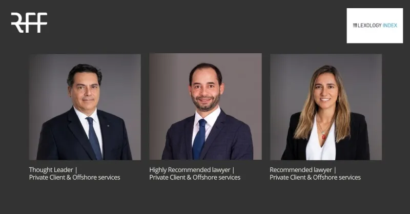 RFF Lawyers en t&ecirc;te du Lexology Index - Private Client au Portugal