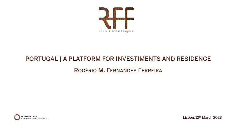 Rogério Fernandes Ferreira orador webinar da Portugal-US Chamber of Commerce (PUSCC) sobre "Portugal: A platform for investments and residence"