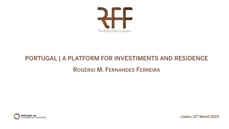 Rogério Fernandes Ferreira speaker at Portugal-US Chamber of Commerce (PUSCC) Webinar on "Portugal: A platform for investments and residence"