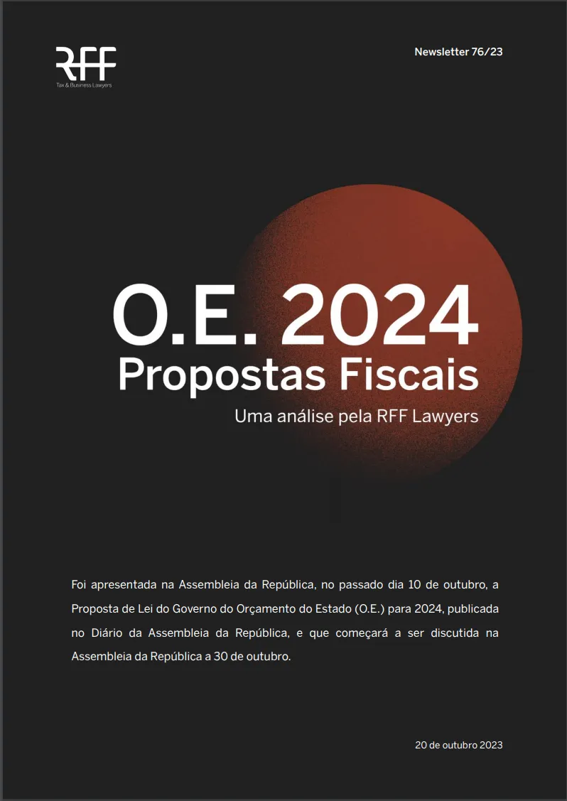 O.E. 2024 Propostas Fiscais - Uma análise pela RFF Lawyers