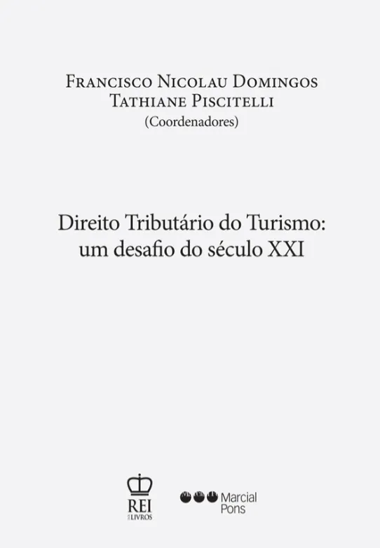 Direito Tributário do Turismo: Um desafio do século XXI