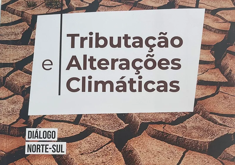 Tributa&ccedil;&atilde;o e altera&ccedil;&otilde;es clim&aacute;ticas | di&aacute;logo Norte-Sul